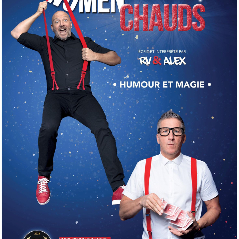 Festival de magie - Two Men Chauds  - Auditorium Gilles de la Rocque