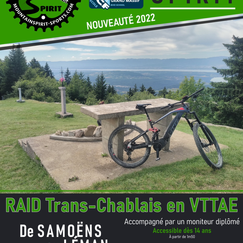 Raid Trans - Chablais en VTTAE / Mountain Spirit