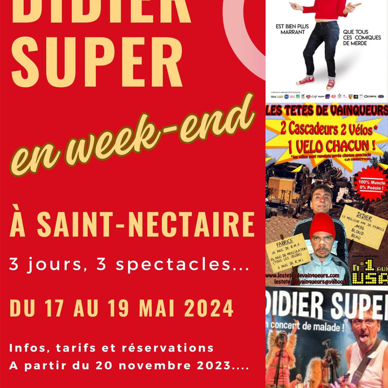 Didier Super en week-end à Saint-Nectaire !