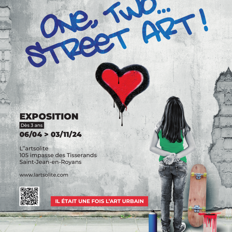 Exposition One, Two... Street Art !