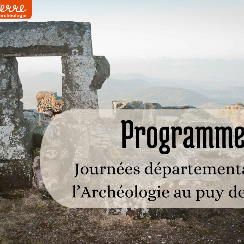 Programme des Journées départementales de l'Archéologie au puy de Dôme