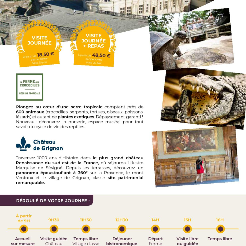 Recto - Journée Exploration : Château de Grignan et Ferme aux Crocodiles