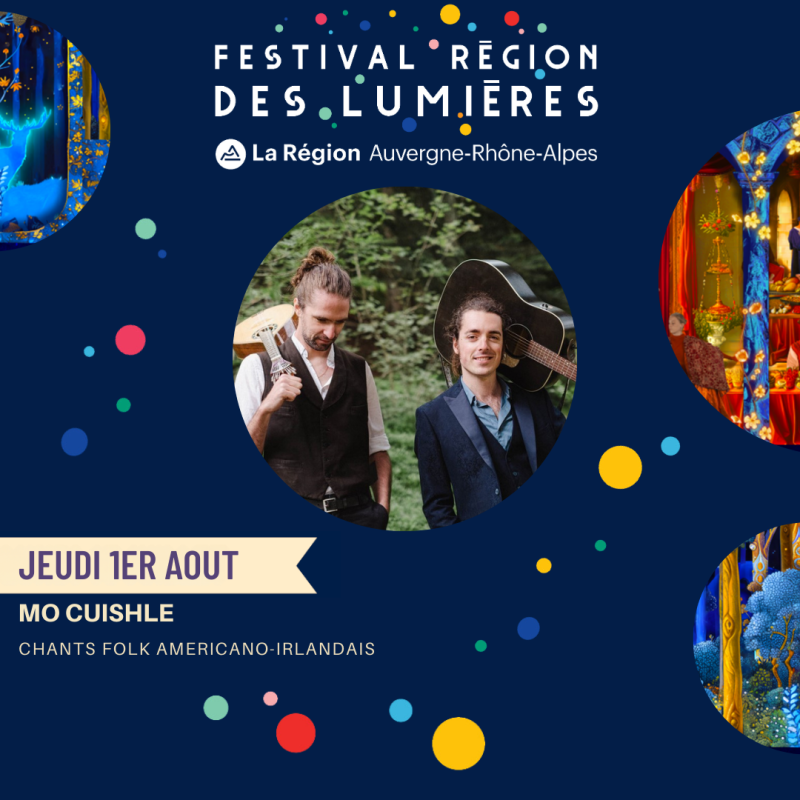 Festival Région des Lumières Mo Cuishle