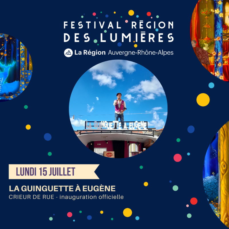 Festival Région des Lumières inauguration officielle